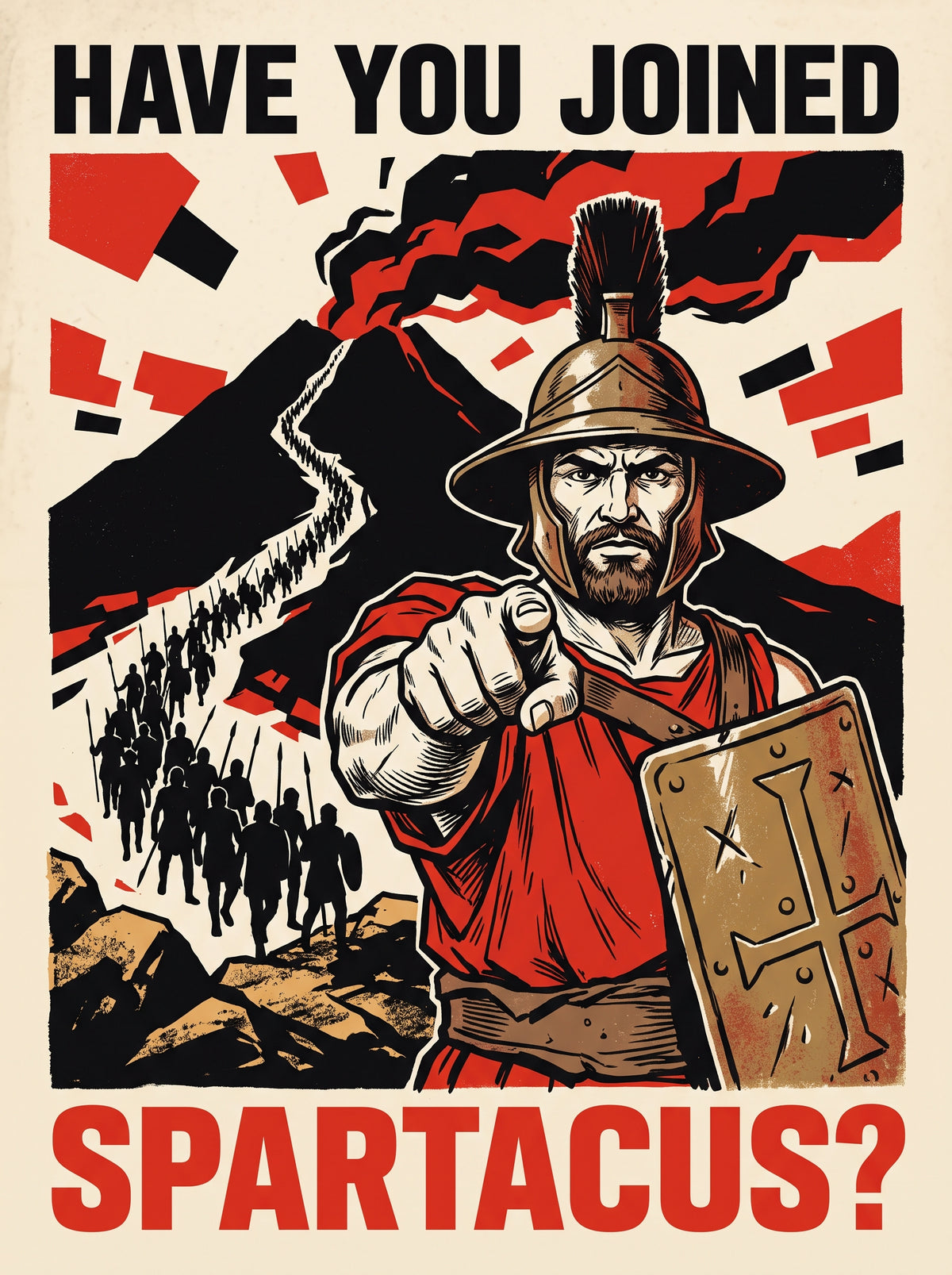 Have You Joined Spartacus Poster | Vesuvius Recruitment Call 73 BC | Third Servile War | Dmitry Moor Propaganda Parody | History Meme Wall Art