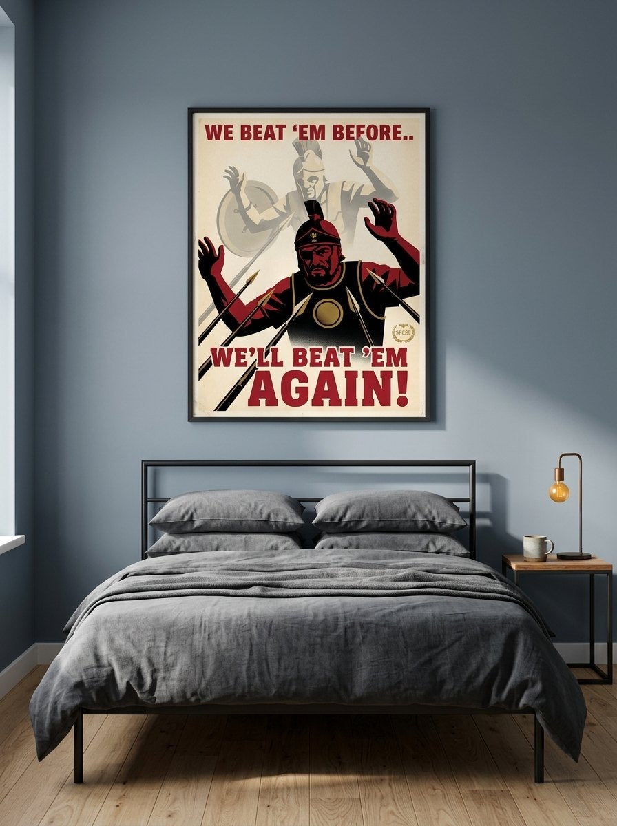 We Beat 'Em Before poster in a black frame in a bedroom